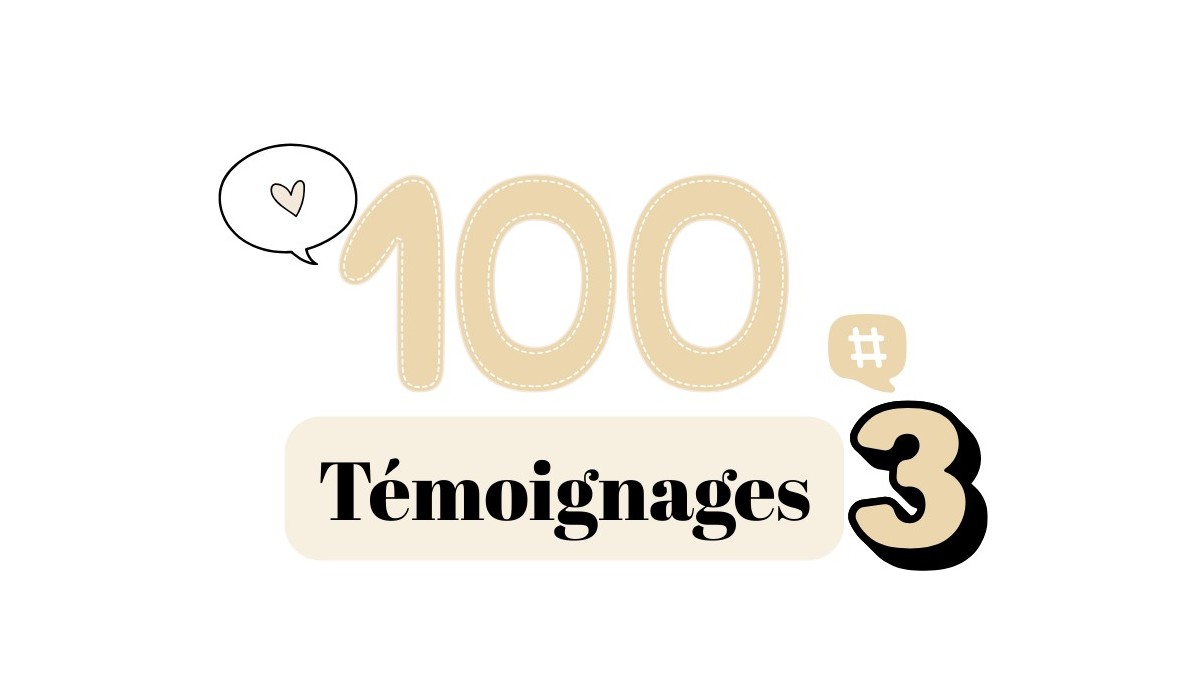 Témoignages 3#