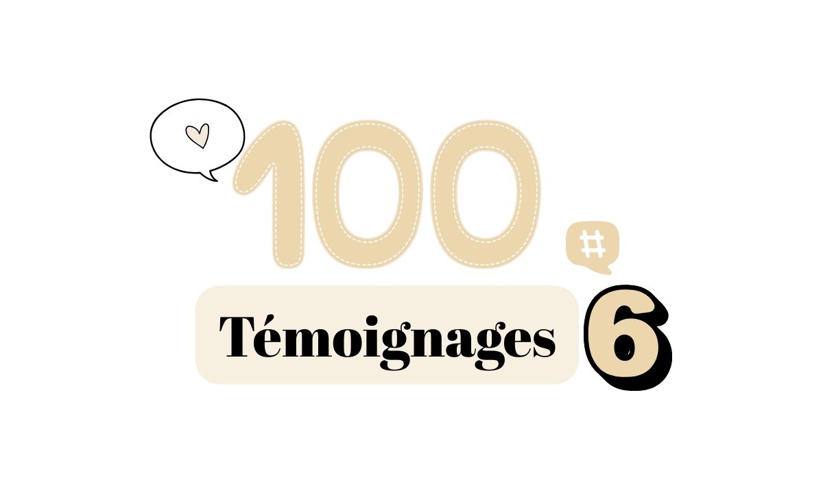 Témoignages 6#