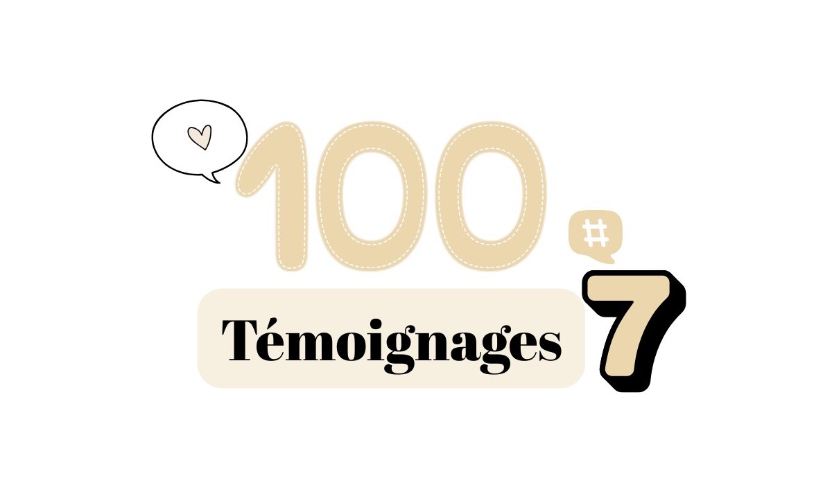Témoignages 7#