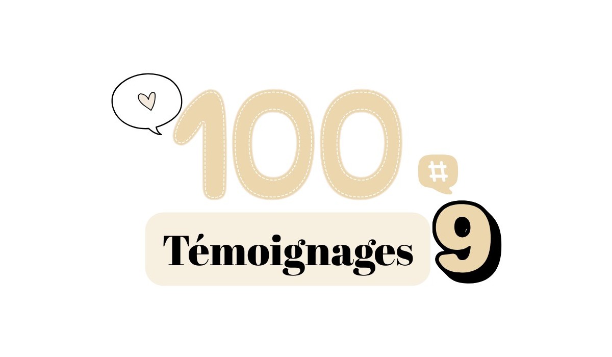 Témoignages 9#